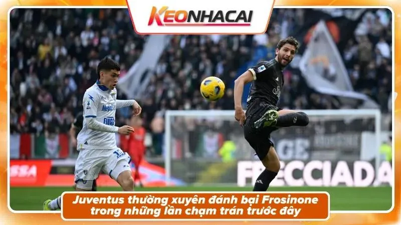 Lịch sử đối đầu: Juventus áp đảo tuyệt đối