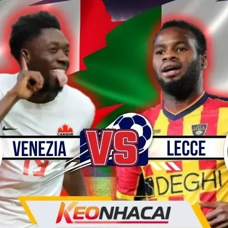 Nhận Định Venezia Vs Lecce: Cuộc Chiến Sinh Tồn Tìm Địa Vị